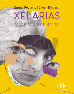 XELARIAS. PALABRA Á INTEMPERIE