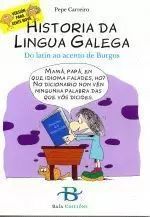 HISTORIA DA LINGUA GALEGA. DO LATÍN AO ACENTO DE BURGOS