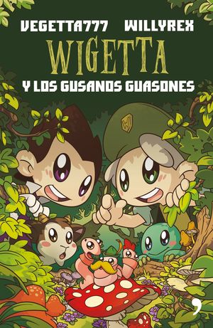 4 WIGETTA Y LOS GUSANOS GUASONES