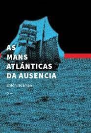 AS MANS ATLANTICAS DA AUSENCIA