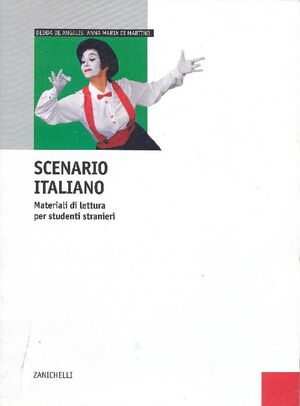 SCENARIO ITALIANO, MATERIALI DI LETTURA PER STUDENTI STRANIERI