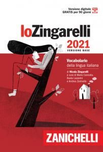 LO ZINGARELLI 2021 (VERSIONE BASE) VOCABOLARIO DELLA LINGUA ITALIANA