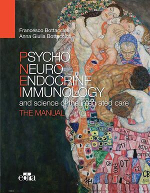 PSYCHONEUROENDOCRINOIMMUNOLOGY AND SCIENCE OF THE INTEGRATED CARE