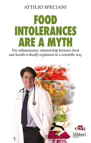 FOOD INTOLERANCES ARE A MYTH