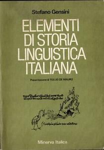 ELEMENTI DI STORIA LINGUISTICA ITALIANA