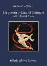 LA GUERRA PRIVATA DI SAMUELE E ALTRE STORIE DI VIGÀTA