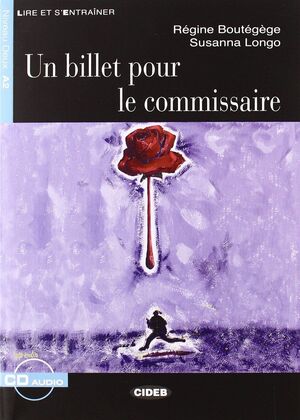 UN BILLET POUR LE COMMISSAIRE    (A2)