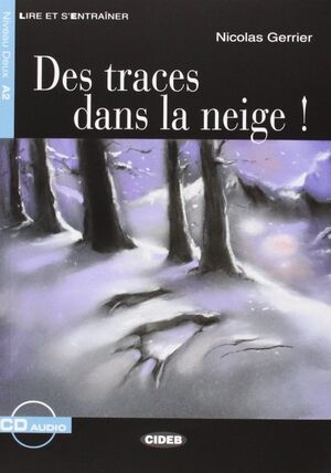 DES TRACES DANS LA NEIGE! + CD A2