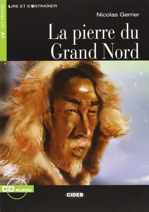 PIERRE DU GRAND NORD   (A1)
