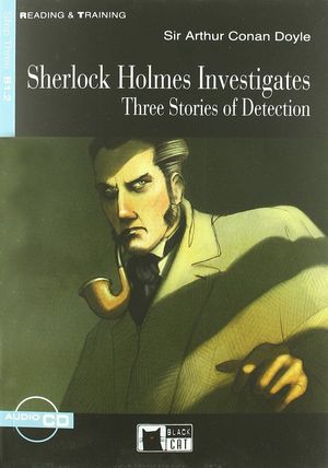 SHERLOCK HOLMES INVESTIGATES.THREE STORIES OF DETECTION