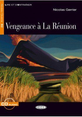 VENGEANCE À LA RÉUNION   (B2)