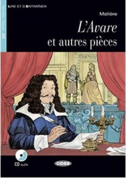 L'AVARE ET AUTRES PIÉCES  (A2)