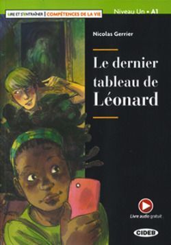 LE DERNIER TABLEAU DE LÉONARD (A1) (+AUDIO+APP)