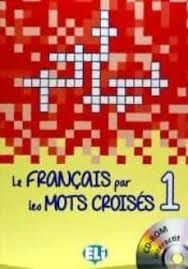 LE FRANCAIS PAR LES MOTS CROISES 1