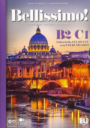 BELLISSIMO! B2-C1 (LIBRO+ESERCIZIARIO+CD AUDIO) CORSO DI LINGUA ITALIANA