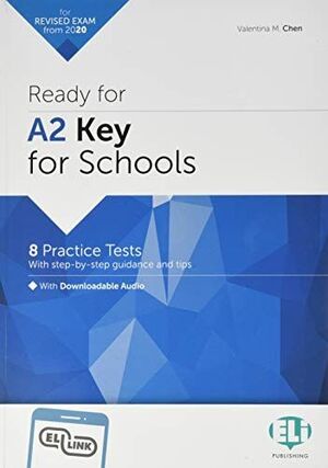 READY FOR A2 KEY FOR SCHOOLS. 8 PRACTICE TEST