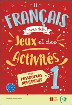 LE FRANCAISE AVEC DES JEUX ET DES ACTIVITÉS 1  (A1 A2)