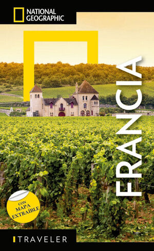 FRANCIA - GUÍA NATIONAL GEOGRAPHIC TRAVELER