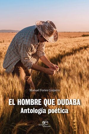 EL HOMBRE QUE DUDABA