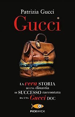 GUCCI VERA STORIA DI UNA DINASTIA