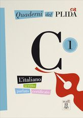QUADERNI DEL PLIDA C1, L'ITALIANO SCRITTO PARLATO CERTIFICATO