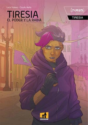 TIRESIA EL PODER Y LA RABIA