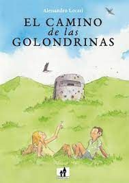 EL CAMINO DE LAS GOLONDRINAS
