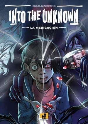 INTO THE UNKNOWN : LA MEDICACIÓN