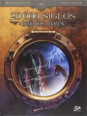 20000 SIGLOS BAJO LOS MARES:EDICIÓN INTEGRAL