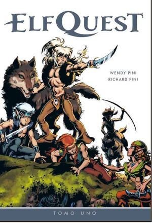 ELFQUEST. INTEGRAL. TOMO UNO