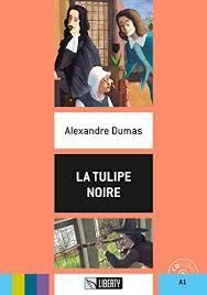 LA TULIPE NOIRE (A1)