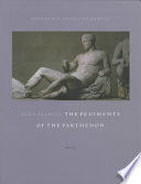 THE PEDIMENTS OF THE PARTHENON - MONUMENTA GRAECA ET ROMANA