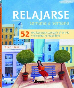 RELAJARSE  SEMANA A SEMANA