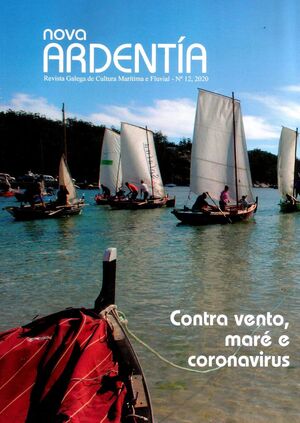 NOVA ARDENTIA Nº12, 2020. REVISTA GALEGA DE CULTURA MARITIMA E FLUVIAL