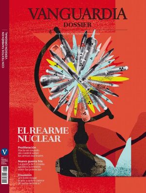 84 DOSSIER VANGUARDIA. EL REARME NUCLEAR