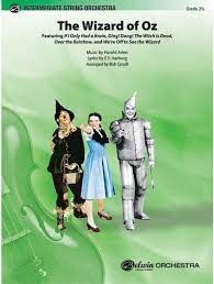 THE WIZARD OF OZ (INTERMEDIATE STRING ORCHESTRA, GRADE 2 1/2)