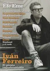 CUADERNOS EFE EME. 8. IVAN FERREIRO. EL PIRATA INCREBANTABLE