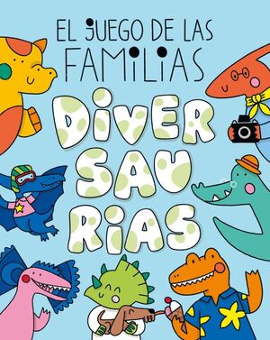 DIVERSAURIAS, EL JUEGO DE LAS FAMILIAS ( JUEGO DE 40 CARTAS)