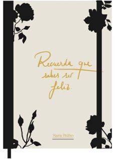 LIBRETA TAPA DURA SARA BÚHO, RECUERDA QUE SABES SER FELIZ