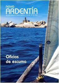 16, NOVA ARDENTIA. OFICIOS DE ESCUMA (CULTURA MARITIMA)