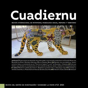 CUADIERNU Nº 13 DICIEMBRE 2024 (REVISTA INTERNACIONAL DE PATRIMONIO, MUSEOLOGIA SOCIAL, MEMORIA Y TERRITORIO)