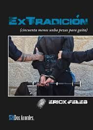 EXTRADICION (CINCUENTA MENOS UNHA PEZAS PARA GAITA)