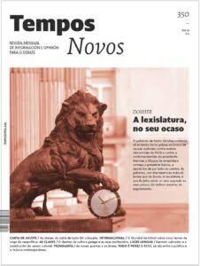 350, TEMPOS NOVOS. A LEXISLATURA,NO SEU OCASO