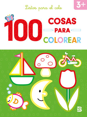 100 COSAS PARA COLOREAR - LISTOS PARA EL COLE  (3+ AÑOS)