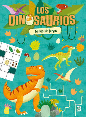 LOS DINOSAURIOS - MI BLOC DE JUEGOS
