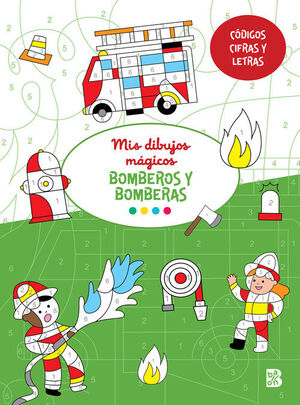 MIS DIBUJOS MAGICOS- BOMBEROS Y BOMBERAS
