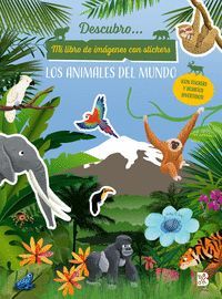 DESCUBRO LOS ANIMALES DEL MUNDO.MI LIBRO DE IMÁGENES CON STICKERS