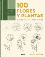 100 FLORES Y PLANTAS.DIBUJO REALISTA PASO A PASO