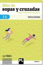 BLOC DE SOPAS Y CRUZADAS 17. JUEGOS PARA MENTES INQUIETAS