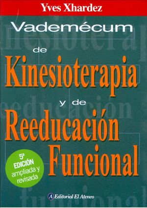 VADEMECUM KINESIOTERAPIA Y REEDUCACION